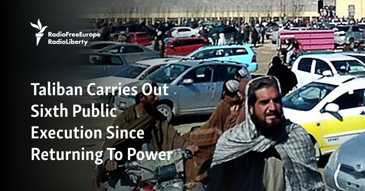 Taliban Carries Out Sixth Public Execution Since Returning To Power